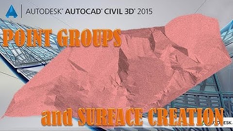 Point Group & Surface Creation in Civil 3D