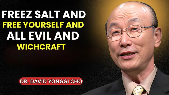 Return All Evil and Witchcraft by Freezing Salt — Biblical Method | Dr. David Yonggi Cho