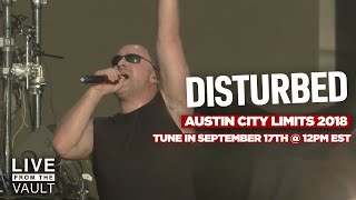 Disturbed  Austin City Limits Music Festival 2018 [Live From The Vault]