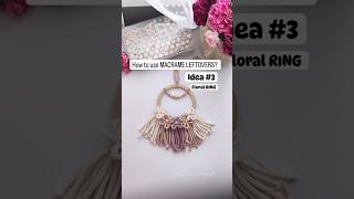 DIY IDEA 3: Macrame Flower Ring - How to use Cord Leftovers?  #macrame #crochet  #diyhandmade  #diy Net Worth