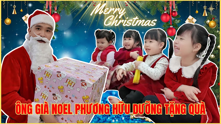 Ông Già Noel Phương Hữu Dưỡng Bất Ngờ Tặng Quà Cho MiMi Và Các Bạn Nhỏ Nhân Dịp Giáng Sinh