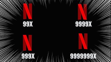 Netflix Intro Getting 999999X Speed