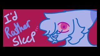 I'd Rather sleep | Map part 13