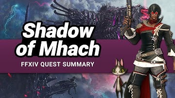 FFXIV Shadow of Mhach Story - A Complete Quest Summary