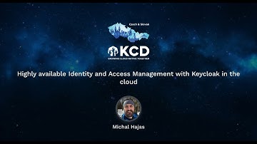 Highly available Identity and Access Management with Keycloak in the cloud - Michal Hajas