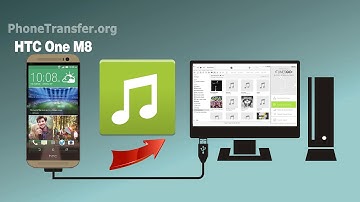 How to Copy Music from HTC One M8 to Computer, Export HTC One M8 Songs to PC