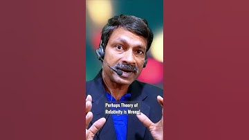 020| Perhaps Theory of Relativity is Wrong!