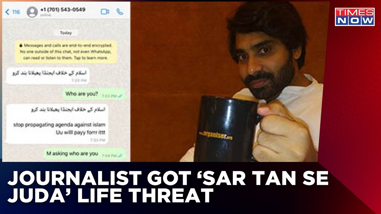 Exclusive: Delhi Based Journalist Gets 'Sar Tan Se Juda' Threat | Latest English News