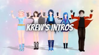 I added all The Krew intros into them dancing... (But its the same dance for each song)