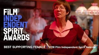 Best Supporting Female | 2018 Film Independent Spirit Awards