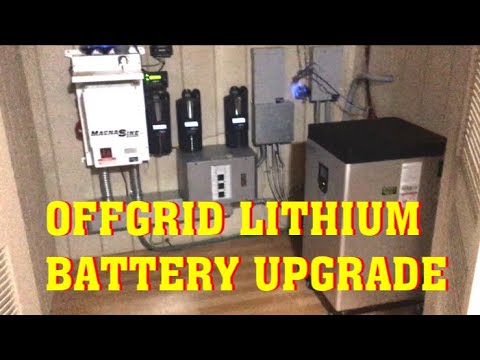 Offgrid Dream House Lithium Battery Upgrade