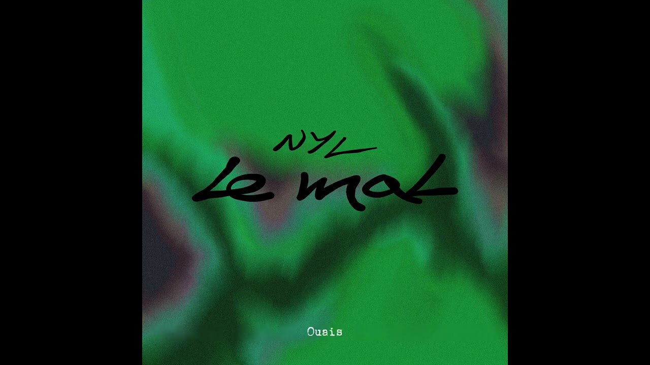 Watch NYL - LE MAL (prod hojo) on YouTube Watch NYL - LE MAL (prod hojo) on YouTube