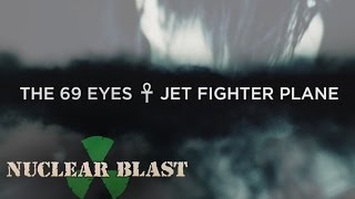 THE 69 EYES - Jet Fighter Plane (OFFICIAL TEASER)