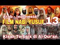 Film sejarah nabi yusuf bahasa indonesia 13