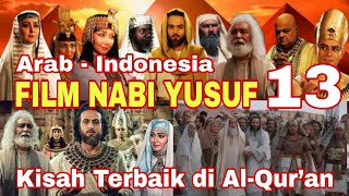 Film Sejarah Nabi Yusuf Bahasa Indonesia 13