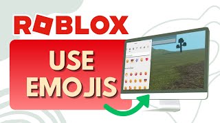 How To Use Emojis In Roblox PC (Easy Steps)