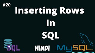 Inserting Rows In SQL | SQL Tutorial In Hindi | DBMS Tutorial