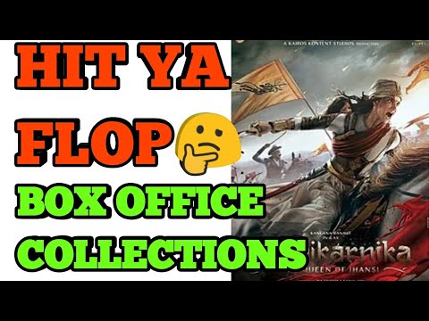 manikarnika-movie-verdict-||-hit-or-flop-||-box-office-collection-||-hindi-||-manikarnika-collection