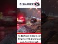 Disharee News: Pedestrian Killed near Kingston Rd & Midland Ave, Scarborough| Pickup Truck Collision