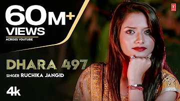 Haryanvi Video Song "Dhara 497" Ruchika Jangid Feat. Sanju Khewriya,Sonika Singh New Haryanvi 2018