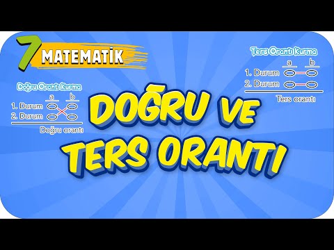 Doğru ve Ters Orantı ➗✖ 7. Sınıf Matematik #2022