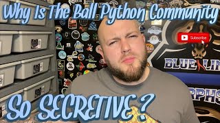 HUGE SECRET!!! Why Is The Ball Python Community So Secretive? Net Worth