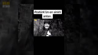 Atatürkün En Si̇ni̇rli̇ Oldugu Anlar