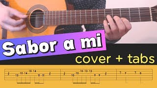 Video thumbnail of "SABOR A MI on Guitar - Cover Tutorial Lesson Tabs Chords"