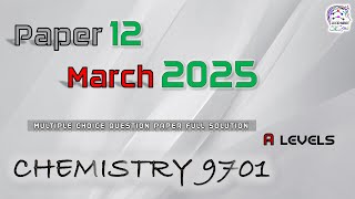 CIE AS level Chemistry 9701/12 |  February/March 2025 | 9701/12/F/M/25 | 9701_m25_qp_12 | M25 Q12