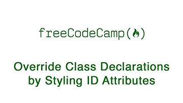 Basic CSS - Override Class Declarations by Styling ID Attributes - freeCodeCamp