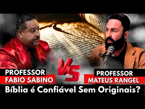 DEBATE EXPLOSIVO: Bíblia é Confiável Sem Originais? | Fábio Sabino vs Mateus Rangel