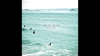 Video thumbnail of "Azure Blue - Chesil Beach"