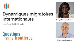 Balado Questions sans frontières: «Dynamiques migratoires internationales»