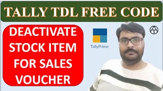 DEACTIVATE STOCK ITEM TALLY TDL FREE CODE || @anuragtiwari7149 ||