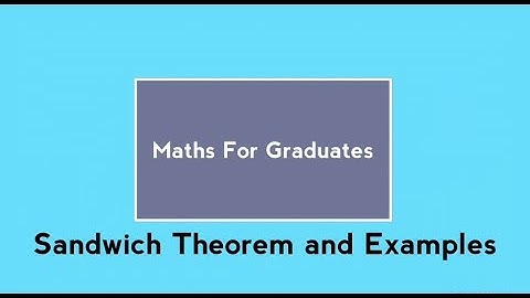 Sandwich theorem and some examples in it