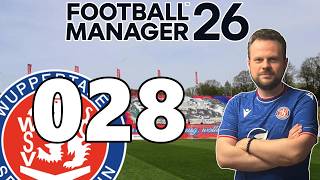 Zusammen aus´m Tal 🔴🔵 FM26 WUPPERTALER SV #028 ⚽ [ Deutsch / Gameplay ]