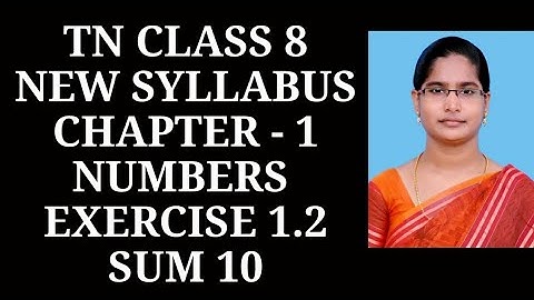 8th Maths Ch-1 Numbers | Exercise-1.2 (10th sum) | Samacheer One plus One channel