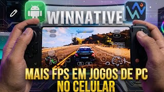 WinNative ATUALIZOU!! NOVO EMULADOR BASEADO NO WINLATOR - MAIS FPS EM JOGOS DE PC NO CELULAR FRACO!!