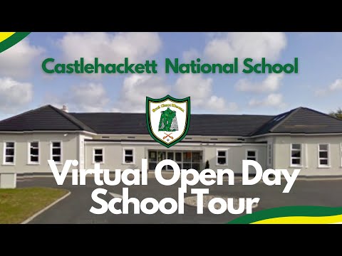 Castlehackett National School - Virtual Open Day - School Tour