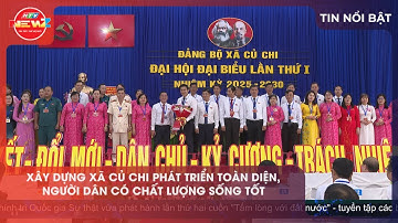 XÂY DỰNG XÃ CỦ CHI PHÁT TRIỂN TOÀN DIỆN, NGƯỜI DÂN CÓ CHẤT LƯỢNG SỐNG TỐT