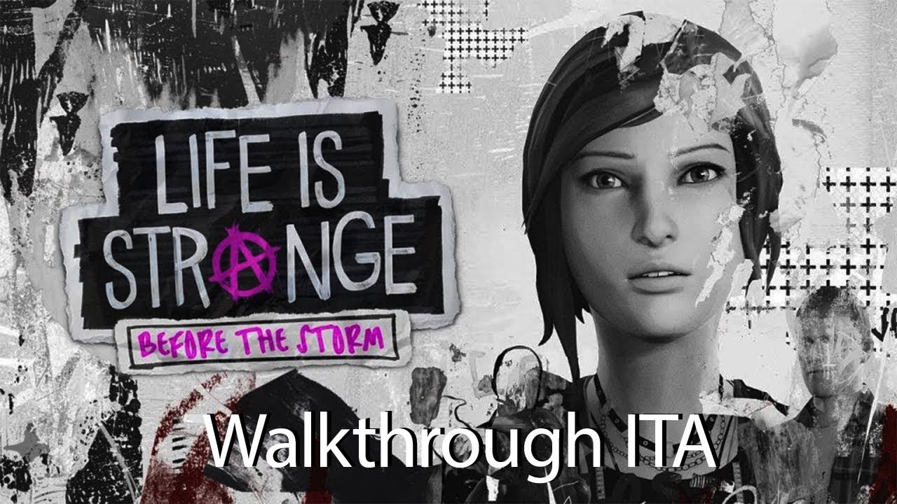 LIS Before The Storm Episodio 1 Svegliati 2 3 Walkthrough ITA NO COMMENTARY Tutti I lis-before-the-storm-episodio-1-svegliati-2-3-walkthrough-ita-no-commentary-tutti-i
