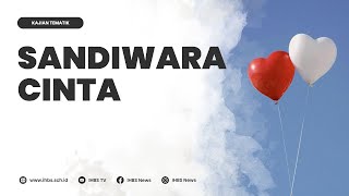 [LIVE] SANDIWARA CINTA | Ustadz Abu Umar Basyir, حفظه الله