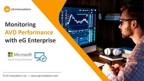 Azure Virtual Desktop Monitoring (AVD Monitoring) with eG Enterprise