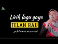 LAGU GAYO TELAN RAU (lirik) / Lirycs jahda kuara musik