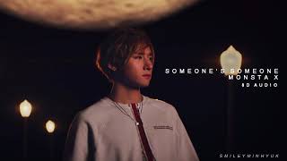 [8D] Someones Someone - Monsta X