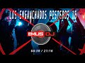 LOS ENGANCHADOS PISTEROS - EMUS DJ (PARTE 16)