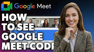 How to display the Google Meet code - step-by-step 2026