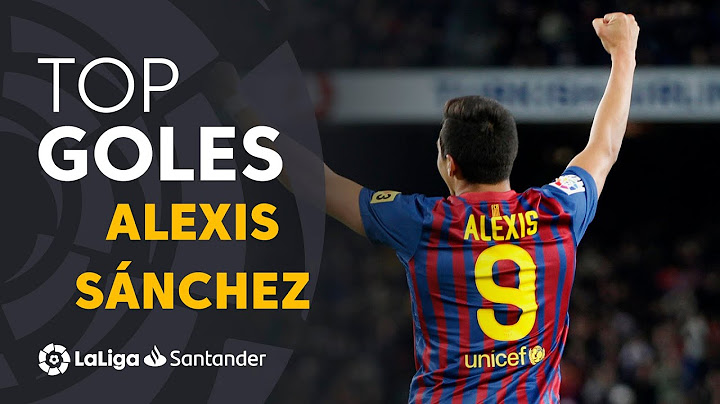 TOP 25 GOALS Alexis Sánchez en LaLiga Santander