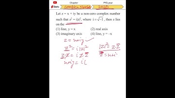 Let z = x + iy be a non-zero complex number such that z2 = i|z|2, where i = √(-1) then z lies on the