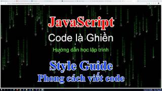 222 - JavaScript - Style Guide. Phong cách viết code